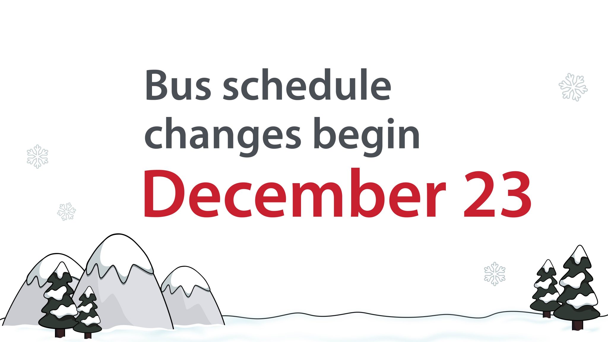 Winter service changes begin December 23